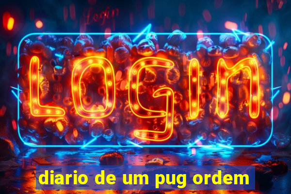 diario de um pug ordem